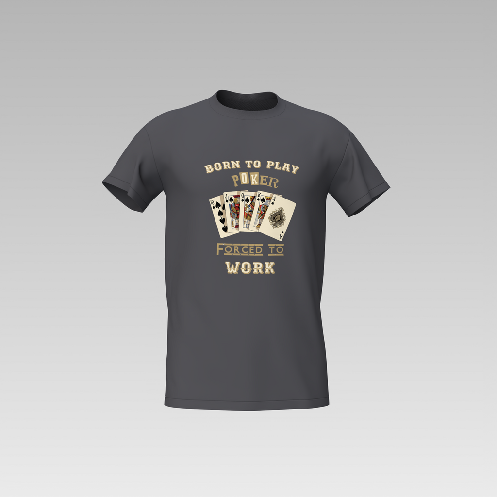 Born to Play Poker!